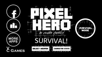 Pixel Hero Survival! โปสเตอร์