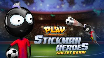 Stickman Heroes : Soccer Hero Cartaz