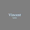 Vincent Lyrics APK