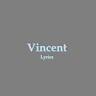 Vincent Lyrics 아이콘