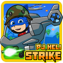 Super PJ Hero Team : Heli Strike-APK