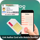 Link Aadhar Card with Mobile Number APK