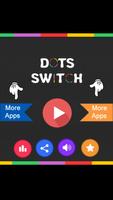 Dots Switch : Tap And Switch पोस्टर