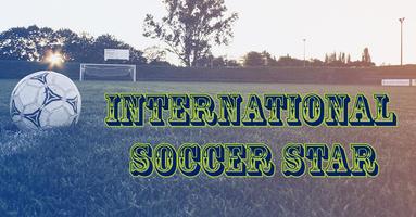 International Soccer Star poster