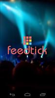 Feedtick 海報