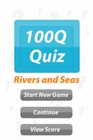 Rivers and Seas - 100Q Quiz poster