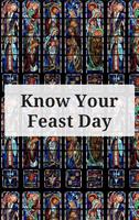Know Your Feast Day poster