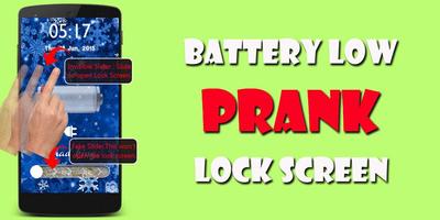Battery Low Prank Lock Screen Cartaz