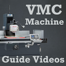 APK VMC Machine Programming & Operating Videos App