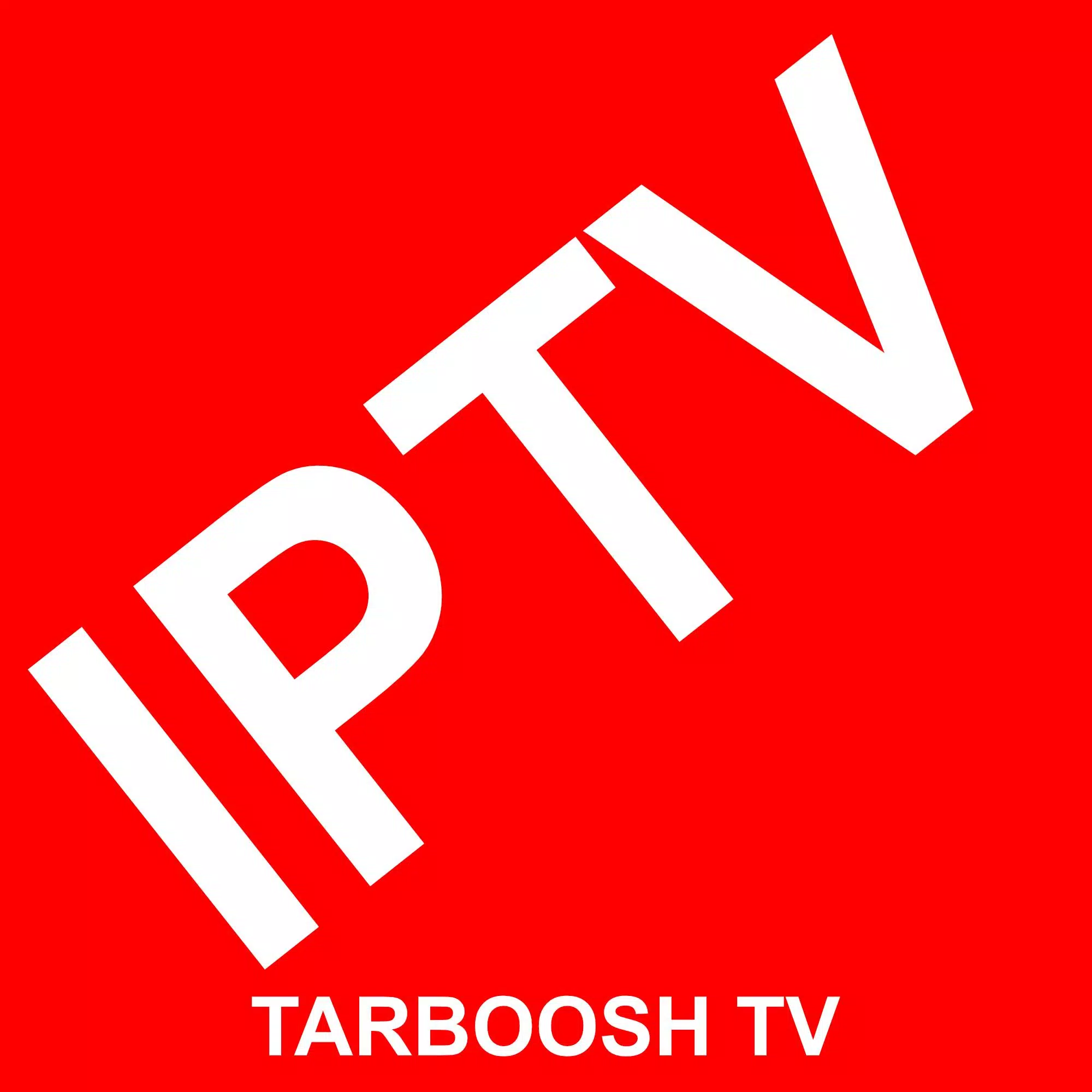 TARBOOSH TV HD IPTV for Android - APK Download