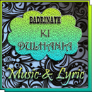 Badrinath Ki Dulhania Lyric MP3 APK