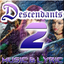 All Songs of Descendents 2 | Music And Lyric APK