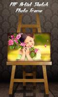 PIP Artist Sketch Photo Frame Affiche