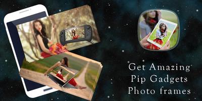 PIP Camera Gadgets Photo Frame poster