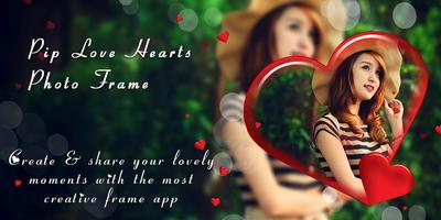 PIP Camera Love Hearts Frame पोस्टर