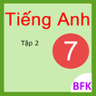 Tieng Anh Lop 7 - Tap 2