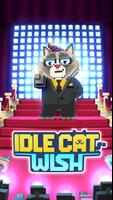 Idle Cat Wish poster