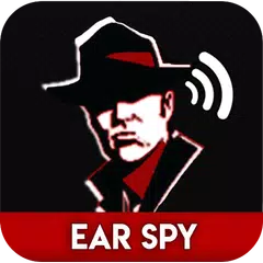 Descargar APK de Ear SPY - Super Ear