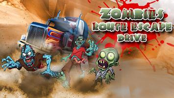 Zombies Route Escape Drive poster