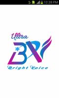 Bright Voice Ultra Plakat