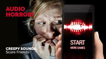 Creepy sounds: Scare friends ポスター