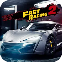 Скачать Fast Racing 2 XAPK