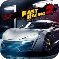 Fast Racing 2 XAPK download
