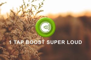 1 Tap Boost Super Loud ポスター
