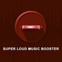 Super Loud Music Booster plakat