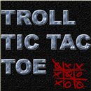 Troll Tic Tac Toe aplikacja