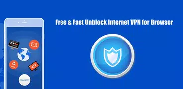 Free & Fast Unblock Internet VPN for Browser