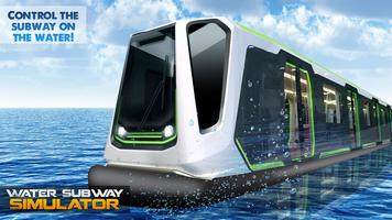 Water Subway Simulator plakat