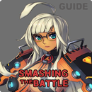 Guide For Smashing The Battle APK