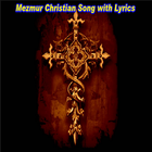 Mezmur Christian Song with Lyrics icône