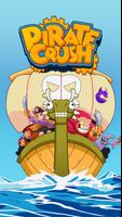 Pirate Treasures Crush - Match 3 Candy Puzzle Game الملصق