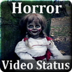Horror Ghost Video Status - Status For Whatsapp