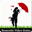 Romentic Video Status - Video Status For Whatsapp