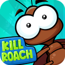 Kill Roach APK