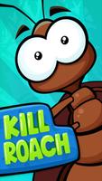 Kill Roach 포스터