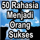 50 Rahasia Menjadi Org Sukses simgesi