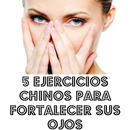 EJERCICIOS CHINOS PARA  OJOS APK