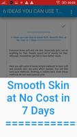 Soft Smooth Skin at No Cost in 7 Days ảnh chụp màn hình 2