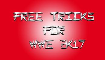 Tricks for WWE 2K17 capture d'écran 1