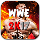 New Tricks WWE 2K17 APK