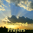 Answered Prayers 101