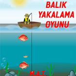 Balık Yakalama Oyunu