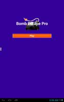 Bomb Escape Pro poster