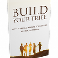 Build Your Tribe