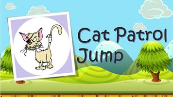 Cat Patrol Jump Cartaz