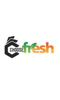 Choose Fresh Cartaz